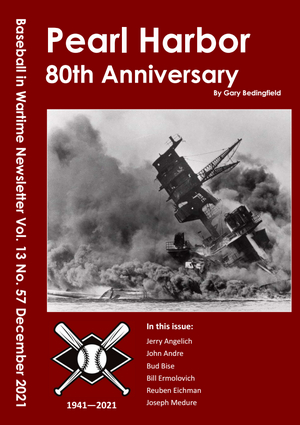 Baseball in Wartime Newsletter 57 | Pearl Harbor 80th Anniversary